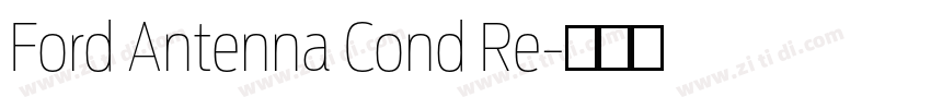 Ford Antenna Cond Re字体转换 Ford Antenna Cond Re字体转换